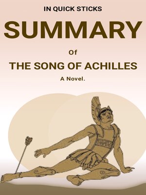 cover image of Summary of the Song of Achilles